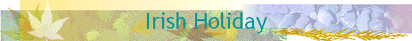 Irish Holiday